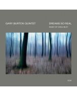 Gary Burton - Dreams So Real: Music Of Carla Bley CD