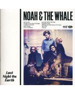 Noah & The Whale - Last Night On Earth CD