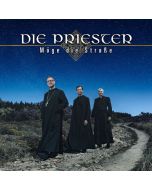 Die Priester (Gesangstrio) - Möge die Straße CD