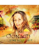 Oonagh - Eine neue Zeit CD