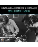 Chet Baker & Wolfgang Lackerschmid - Welcome Back CD