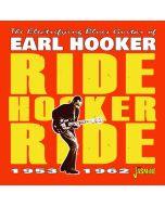 Earl Hooker - Ride Hooker Ride 1953 - 1962 CD