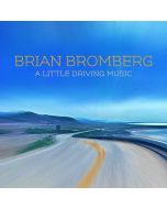 Brian Bromberg - A Little Driving Music CD