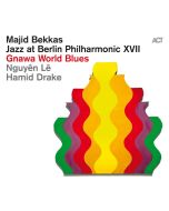Majid Bekkas - Jazz At Berlin Philharmonic XVII - Gnawa World Blues CD