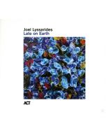 Joel Lyssarides - Late On Earth CD