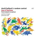 David Helbock - Tour D'Horizon - From Brubeck To Zawinul CD