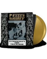 Der Prager Handgriff - Täterschaft und Teilnahme (limitierte nummerierte Edition) (Gold Vinyl) LP