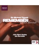 Michael Tippett (1905-1998) - Lieder "Remember Your Lovers" CD