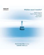 David John Pike - Whither must I wander CD