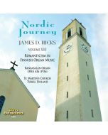 James D. Hicks - Nordic Journey Vol.13 "Romanticism in Finnish Organ Music" CD