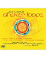 John Adams - Shaker Loops CD