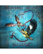 Jason Isbell - Here We Rest (Reissue) (remixed & remastered) (180g) LP
