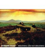 Supreme Dicks - Breathing And Not.. CD
