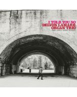 Delvon Lamarr - I Told You So CD
