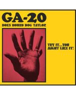 GA-20 - GA-20 Does Hound Dog Taylor: Try It...You Might Like It! LP
