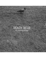 Beady Belle - At Welding Bridge CD