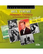 Mel Tormé (1925-1999) - Mountain Greenery: A Centenary Tribute CD
