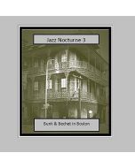 Bunk Johnson & Sidney Bechet - Jazz Nocturne 3: Bunk & Bechet In Boston CD