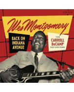 Wes Montgomery (1925-1968) - Back On India Avenue: The Carroll DeCamp Recordings CD