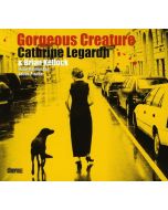 Cathrine Legardh - Gorgeous Creature CD