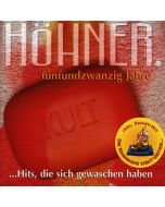 Höhner - 25 Jahre: Hits, die sich gewaschen haben CD