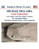 Michael Dellaira - Arctic Explorations CD