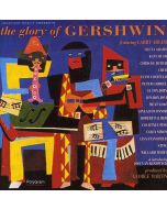 George Gershwin (1898-1937) - The Glory Of Gershwin CD