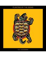 S. G. Goodman - Planting By The Signs CD