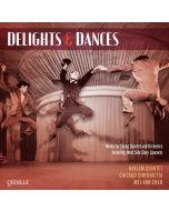 Delights & Dances - Werke für Streichquartett & Streichorchester CD