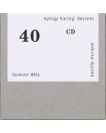 György Kurtag - Sämtliche Werke für Streichquartett - "Secreta" CD