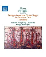 Alexey Shor - Images from the Great Siege (An Orchestral Cycle) CD
