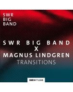 Magnus Lindgren - SWR Big Band X Magnus Lindgren-Transitions CD