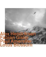 Alex Hendriksen, Fabian Gisler & Paul Amereller - Lotus Blossom CD