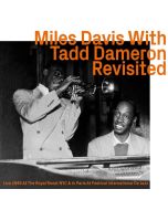 Miles Davis & Tadd Dameron - Revisited: Live 1949 CD
