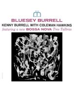 Kenny Burrell & Coleman Hawkins - Bluesey Burrell (180g) LP