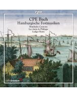 Carl Philipp Emanuel Bach (1714-1788) - Hamburgische Festmusiken CD
