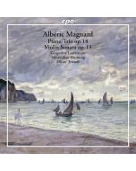 Alberic Magnard (1865-1914) - Klaviertrio op.18 CD