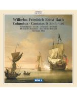Wilhelm Friedrich Ernst Bach (1759-1845) - Kantaten und Sinfonias CD