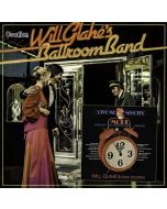 Will Glahé - Give Me Five Minutes More & Bill Glahé's Ballroom Band CD