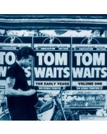Tom Waits - The Early Years Vol. 1 CD