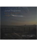 Julian Argüelles, Larry Grenadier & Jorge Rossy - Echo Fields CD