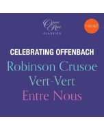 Jacques Offenbach (1819-1880) - Jacques Offenbach - Celebrating Offenbach (Opera Rara Edition) CD