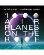 Philip Glass - 1000 Airplanes On The Roof CD