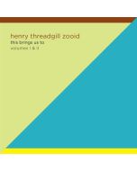 Henry Threadgill - This Brings Us To - Volumes I & II (Limited Edition) LP