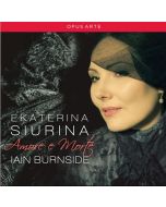Ekaterina Siurina - Amore e Morte CD