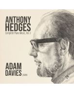 Anthony Hedges - Sämtliche Klavierwerke Vol.1 CD