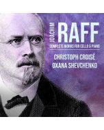 Joachim Raff (1822-1882) - Sämtliche Werke für Cello & Klavier CD