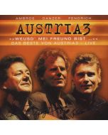 Austria 3 (Ambros/Danzer/Fendrich) - Weusd' mei Freund bist - Das Beste von Austria 3 / Live CD