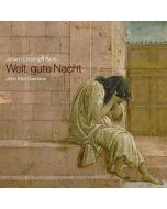 Johann Christoph Bach (1642-1703) - Geistliche Werke "Welt, gute Nacht" CD