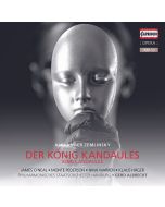 Alexander von Zemlinsky (1871-1942) - Der König Kandaules CD